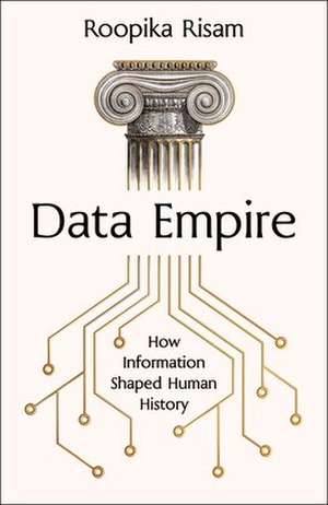 Data Empire de Roopika Risam