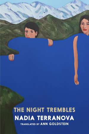 The Night Trembles: A Novel de Nadia Terranova