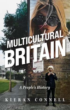 Multicultural Britain de Kieran Connell