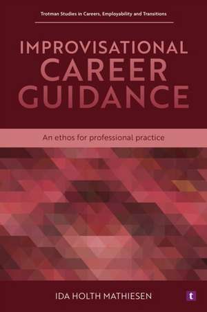 Improvisational Career Guidance de Ida Holth Mathiesen