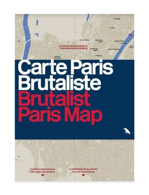 Brutalist Paris Map de Robin Wilson