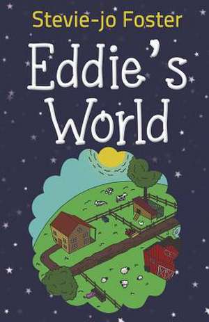 Eddie's World de Stevie-Jo Foster