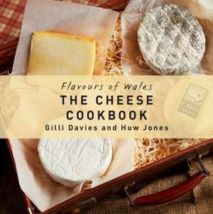 The Cheese Cookbook de Gilli Davies