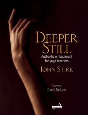 Deeper Still de John Stirk