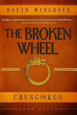 The Broken Wheel de David Wingrove