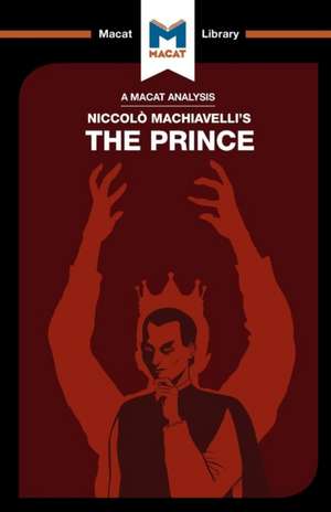 An Analysis of Niccolo Machiavelli's The Prince de Riley Quinn