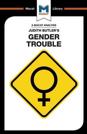 An Analysis of Judith Butler's Gender Trouble de Tim Smith-Laing