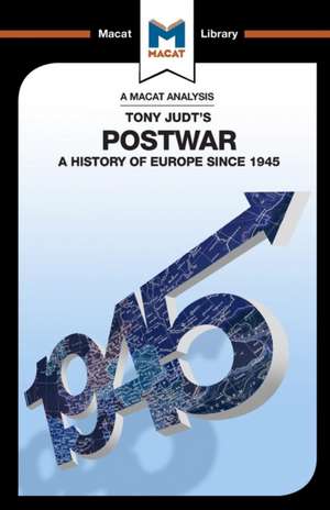 An Analysis of Tony Judt's Postwar: A History of Europe since 1945 de Simon Young