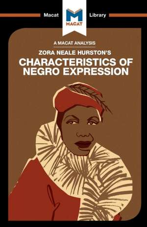 An Analysis of Zora Heale Hurston's Characteristics of Negro Expression de Mercedes Aguirre