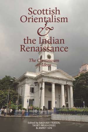 Scottish Orientalism and the Bengal Renaissance