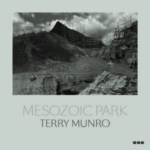 Mesozoic Park: Terry Munro de Terry Munro