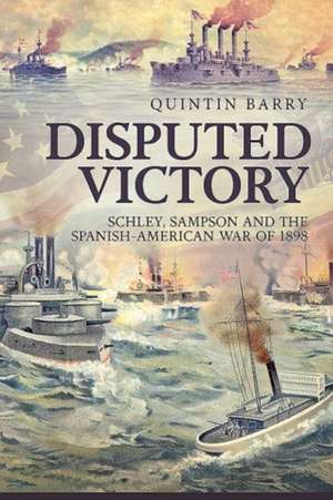 Disputed Victory de Quintin Barry