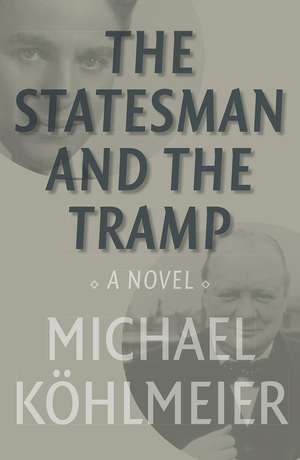 The Statesman and the Tramp de Michael Köhlmeier