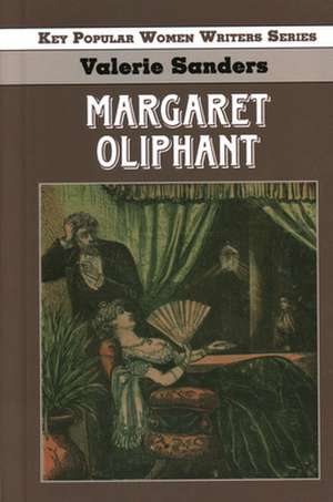 Margaret Oliphant de Valerie Sanders