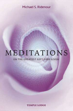 Meditations de Michael S. Ridenour