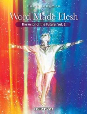 Word Made Flesh de Dawn Langman