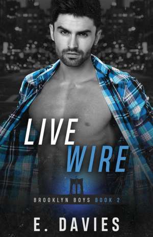 Live Wire de E. Davies