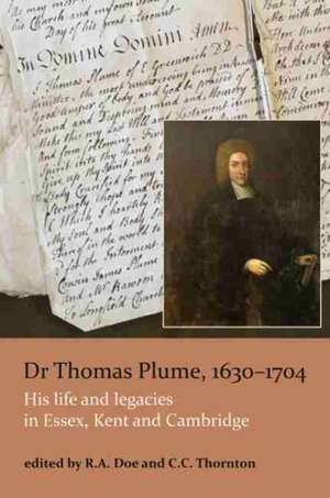 Dr Thomas Plume, 1630-1704 de Tony Doe