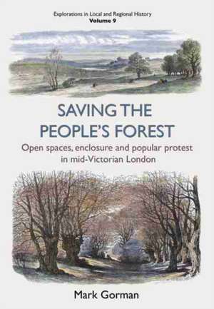 Saving the People's Forest de Mark Gorman