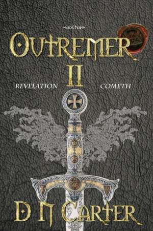 Outremer II de D. N. Carter