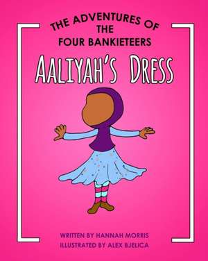 Aaliyah's Dress de Hannah Morris