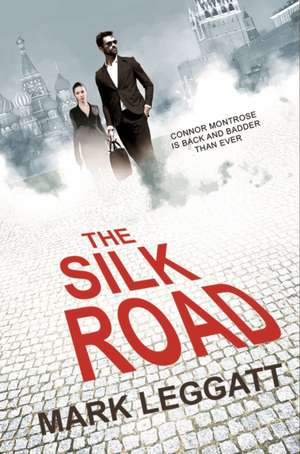 Silk Road de Mark Leggatt