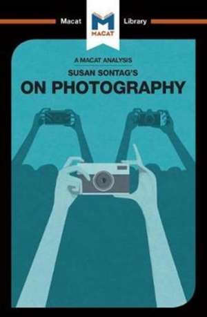 An Analysis of Susan Sontag's On Photography de Nico Epstein