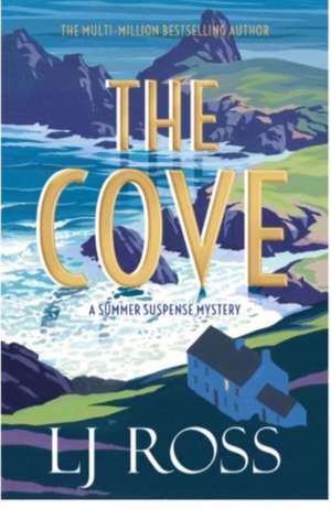 The Cove de Lj Ross