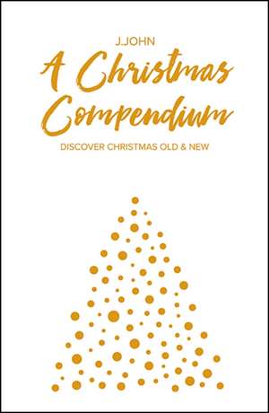 A Christmas Compendium de J. John