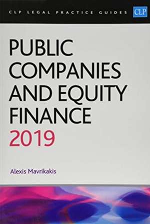 Public Companies and Equity Finance 2019 de Alexis Mavrikakis