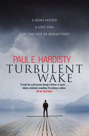 Turbulent Wake de Paul E. Hardisty