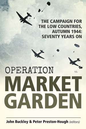 Operation Market Garden de John Buckley