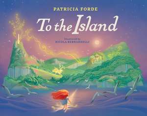 To the Island de Patricia Forde