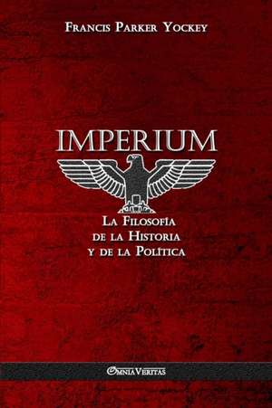 Imperium de Francis Parker Yockey