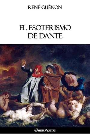 El Esoterismo de Dante de René Guénon