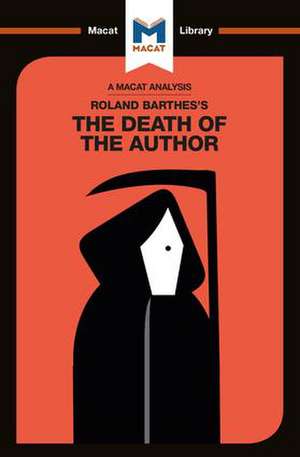 An Analysis of Roland Barthes's The Death of the Author de Laura Seymour