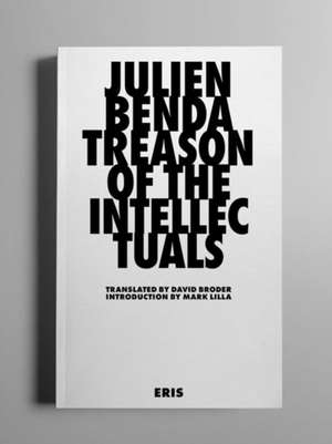 Treason of the Intellectuals de Julien Benda