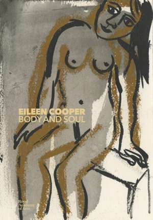 Eileen Cooper: Body and Soul de Eileen Cooper