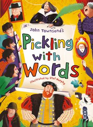 Townsend, J: Pickling With Words de John Townsend