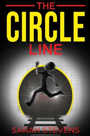 The Circle Line de Sarah Stevens