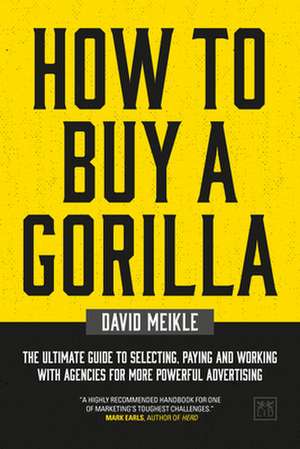 How to Buy A Gorilla de David Meikle