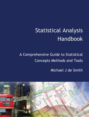 Statistical Analysis Handbook de Michael John de Smith