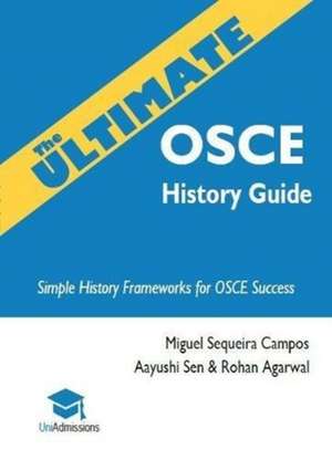 The Ultimate OSCE History Guide de Aayushi Sen