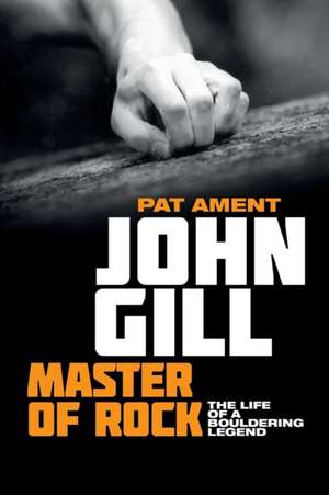 John Gill de Pat Ament