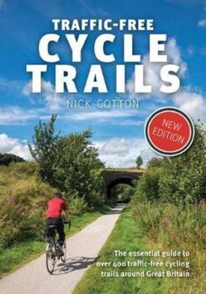 Traffic-Free Cycle Trails de Nick Cotton