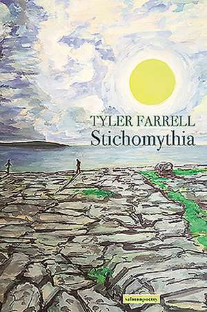 Stichomythia de Tyler Farrell