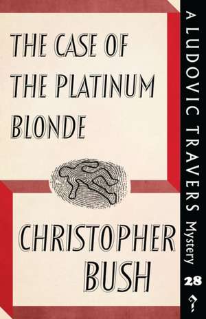 The Case of the Platinum Blonde de Christopher Bush