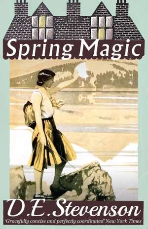 Spring Magic de D. E. Stevenson