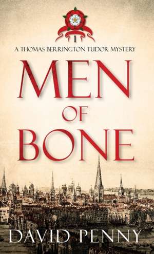 Men of Bone de David Penny