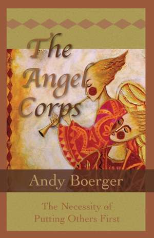 The Angel Corps de Andy Boerger